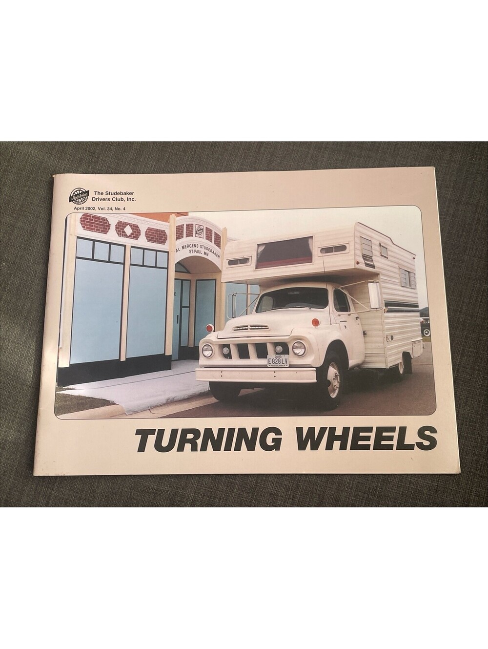 Turning Wheels Studebaker Drivers Club April 2002 Vol 34 No 4 1962 Transtar 7E